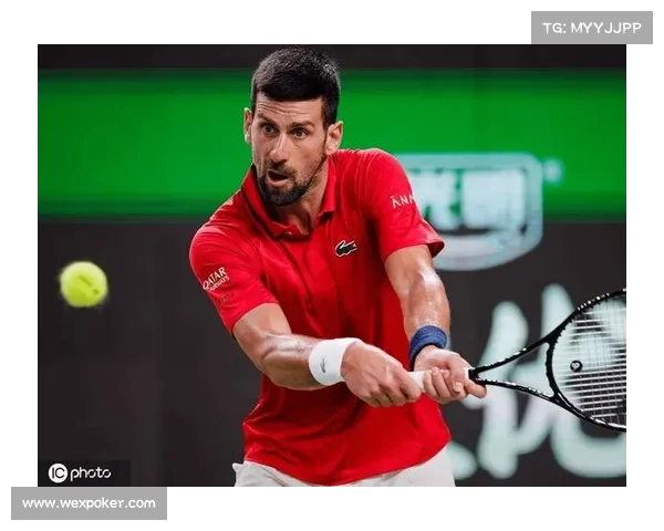 德约科维奇轻取对手强势挺进四强辛纳阿卡缺席夺冠前景一片光明